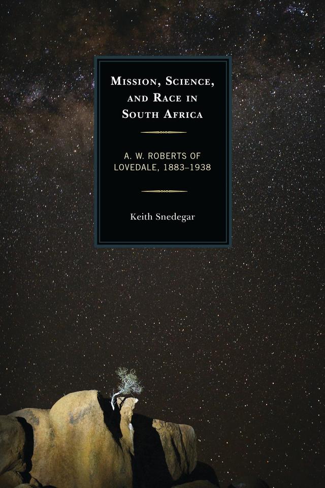 Mission, Science, and Race in South Africa by 