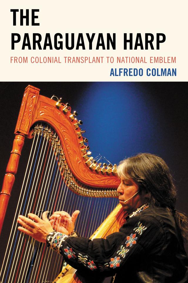 The Paraguayan Harp by 