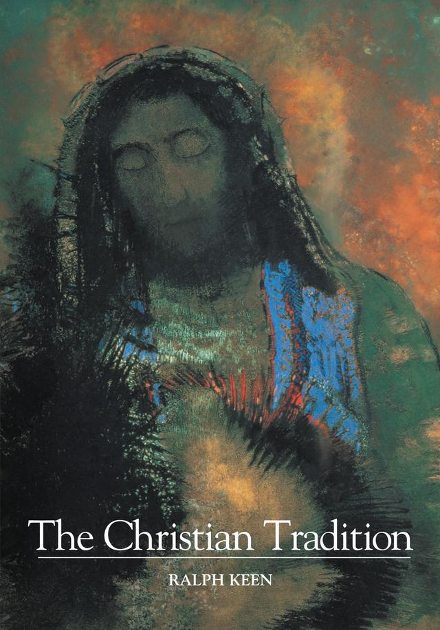 The Christian Tradition by 