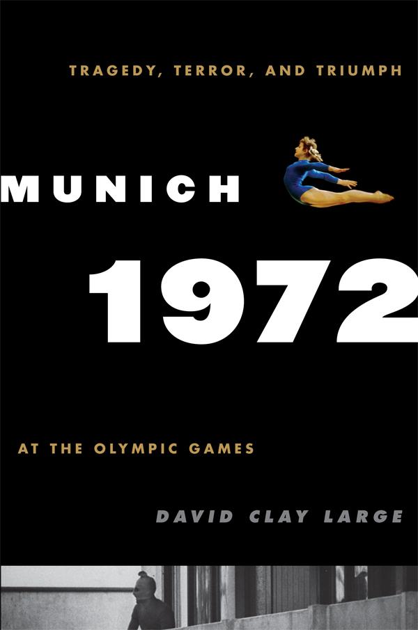 Munich 1972 by David Clay Large