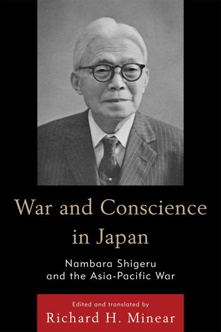 War and Conscience in Japan by Nambara Shigeru, Richard H. Minear