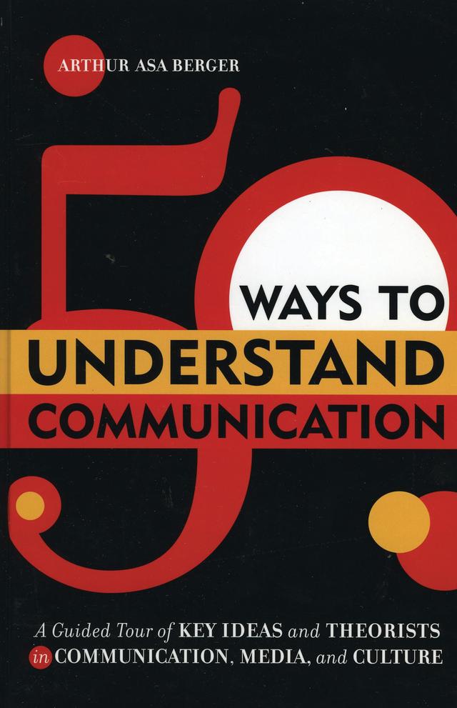 50 Ways to Understand Communication by 