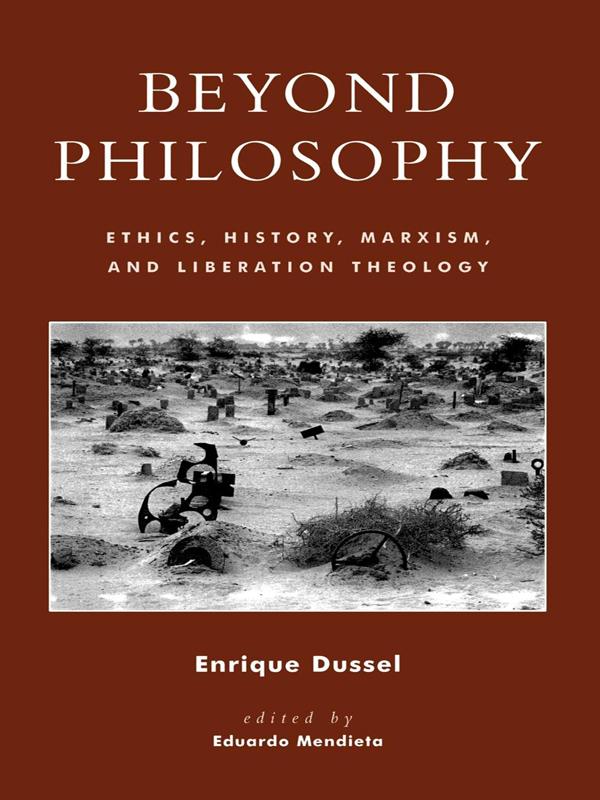 Beyond Philosophy by Eduardo Mendieta, Enrique Dussel