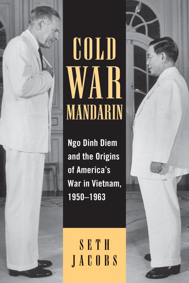 Cold War Mandarin by Seth Jacobs