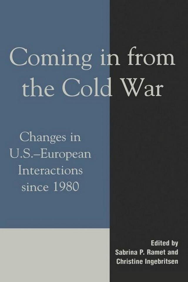 Coming in from the Cold War by Cecilia Chessa, Christine Ingebritsen, Christopher Coker, David J. Allen, James Gow, Jolyon Howorth, Mark Gardner, Michael P. Marks, Mikhail A. Alexseev, Patricia J. Smith, Paul D'Anieri, Sabrina P. Ramet