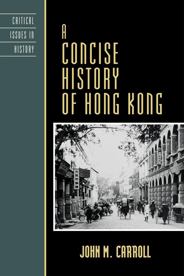 A Concise History of Hong Kong by John M. Carroll