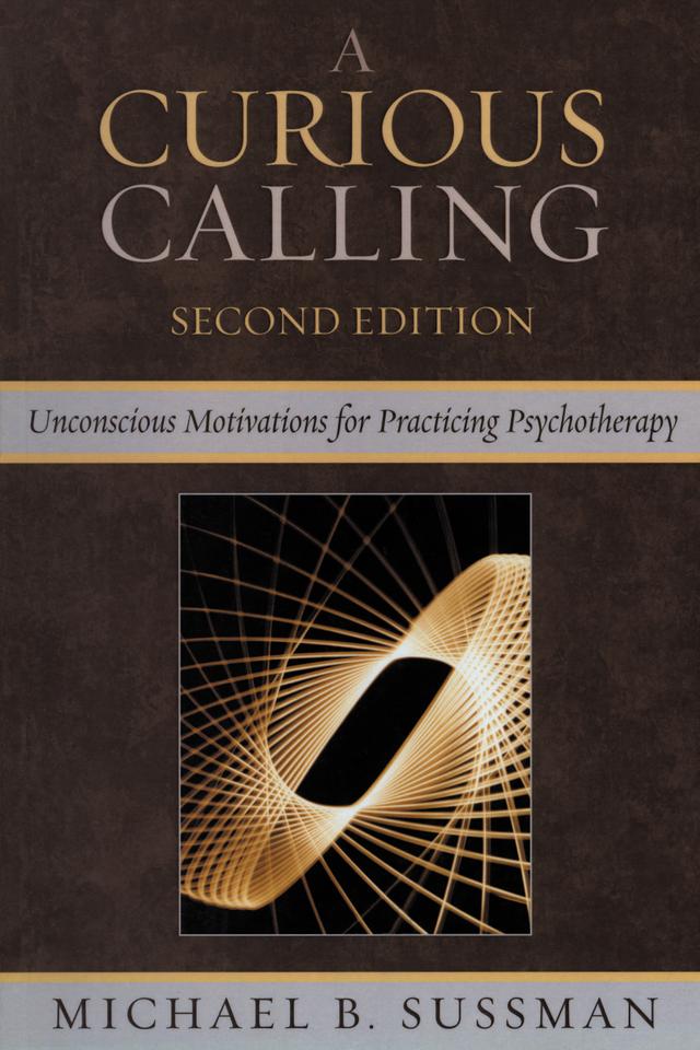 A Curious Calling by Michael B. Sussman