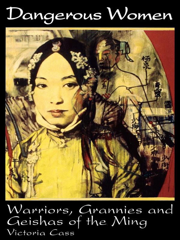 Dangerous Women by Victoria B. Cass
