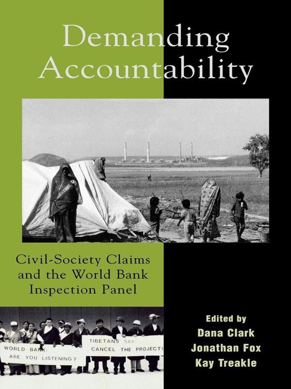 Demanding Accountability by Aurelio Vianna Jr., Cristian Opaso, Dana Clark, David Hunter, Elias Diaz Pena, Jonathan A. Fox, Kay Treakle, Majibul Huq Dulu, Marcos Orellana, Maria Guadalupe Rodriques, Richard Bissell, Victor Abramovich