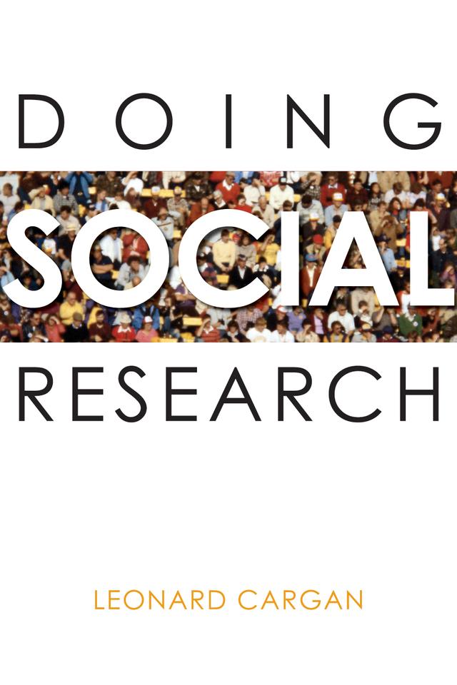 Doing Social Research by Leonard Cargan