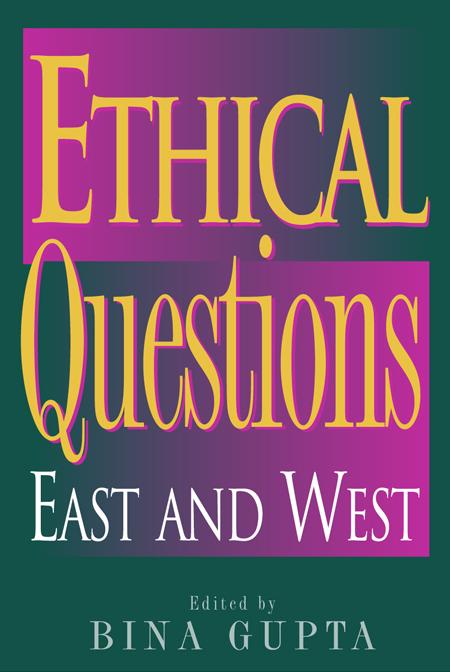 Ethical Questions by Bina Gupta