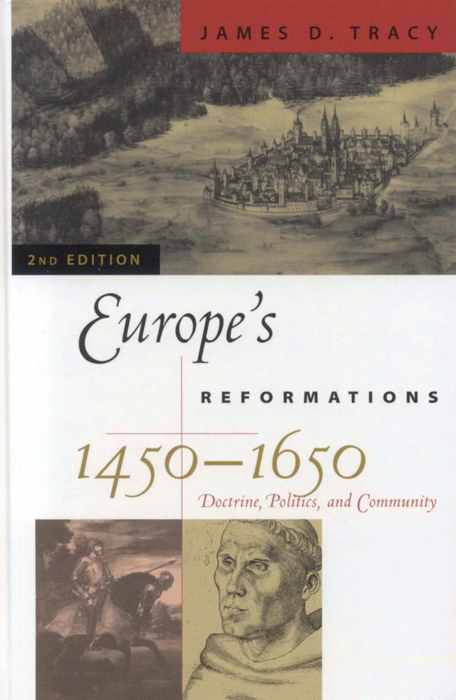 Europe's Reformations, 1450–1650 by 