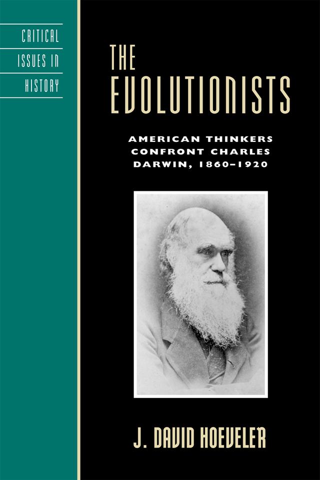 The Evolutionists by J. David Hoeveler