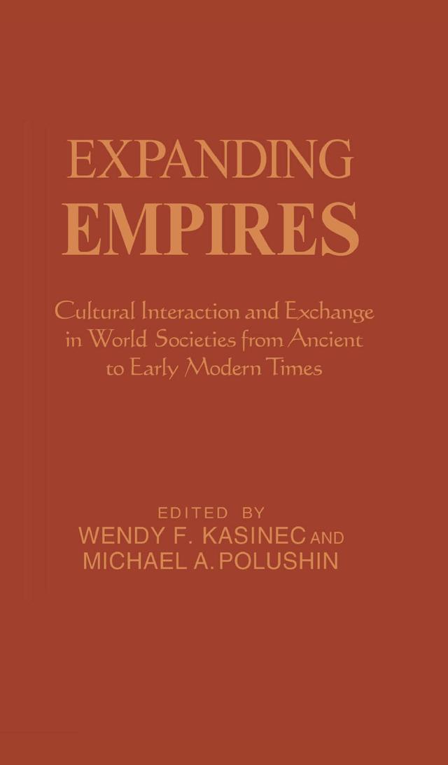 Expanding Empires by Michael A. Polushin, Wendy Kasinec