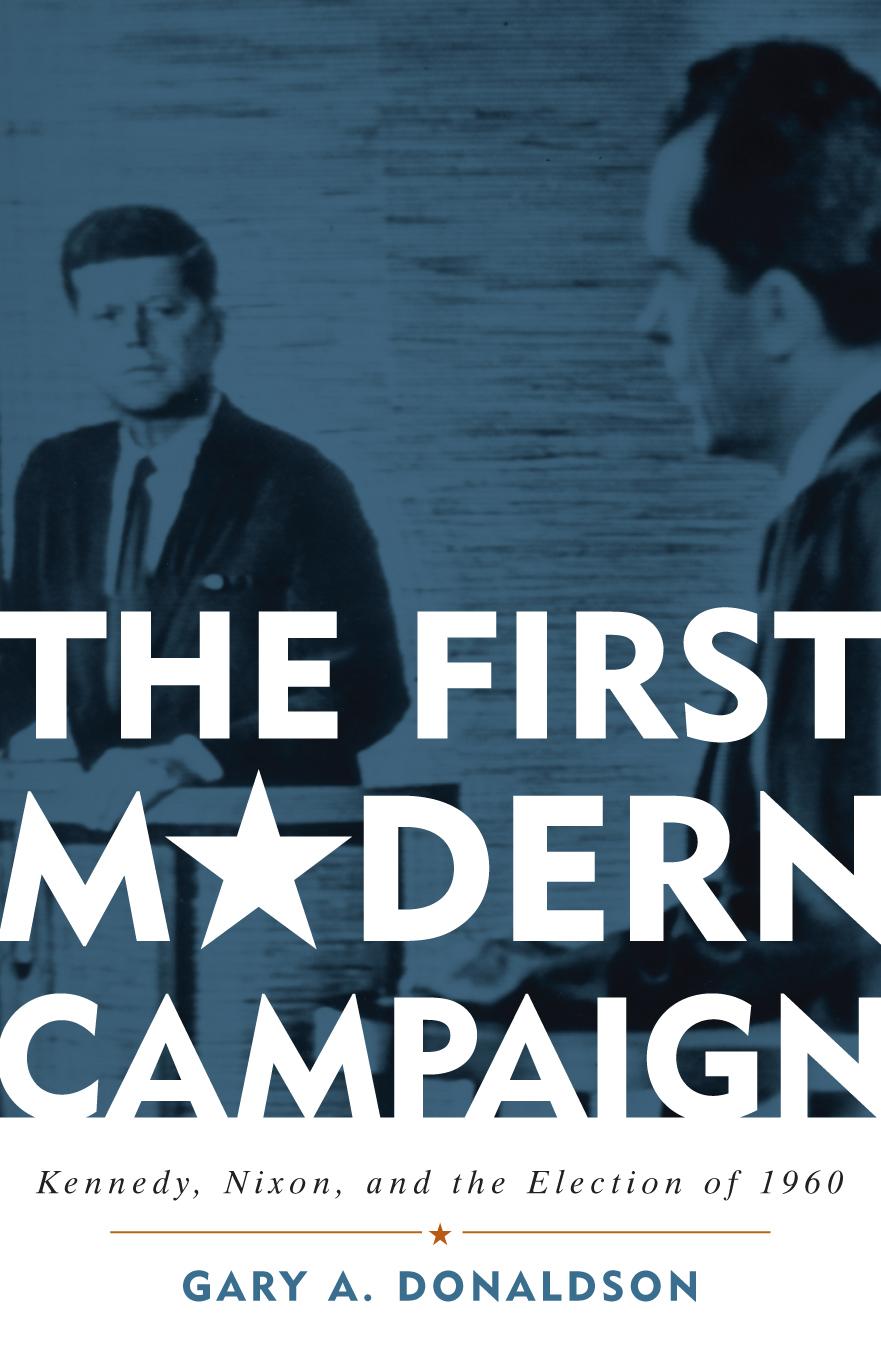 The First Modern Campaign