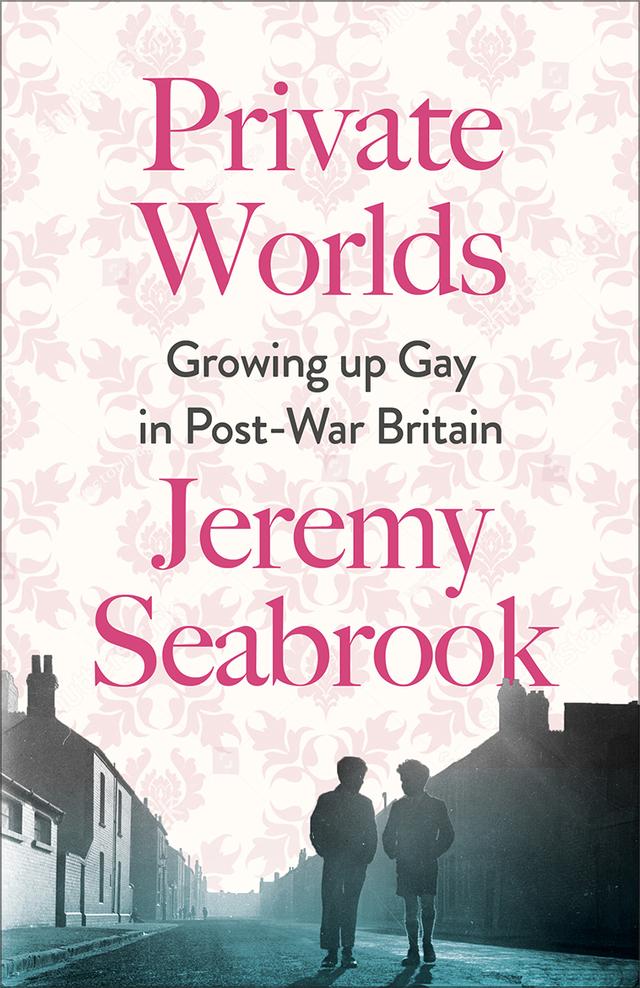 Private Worlds by Jeremy Seabrook