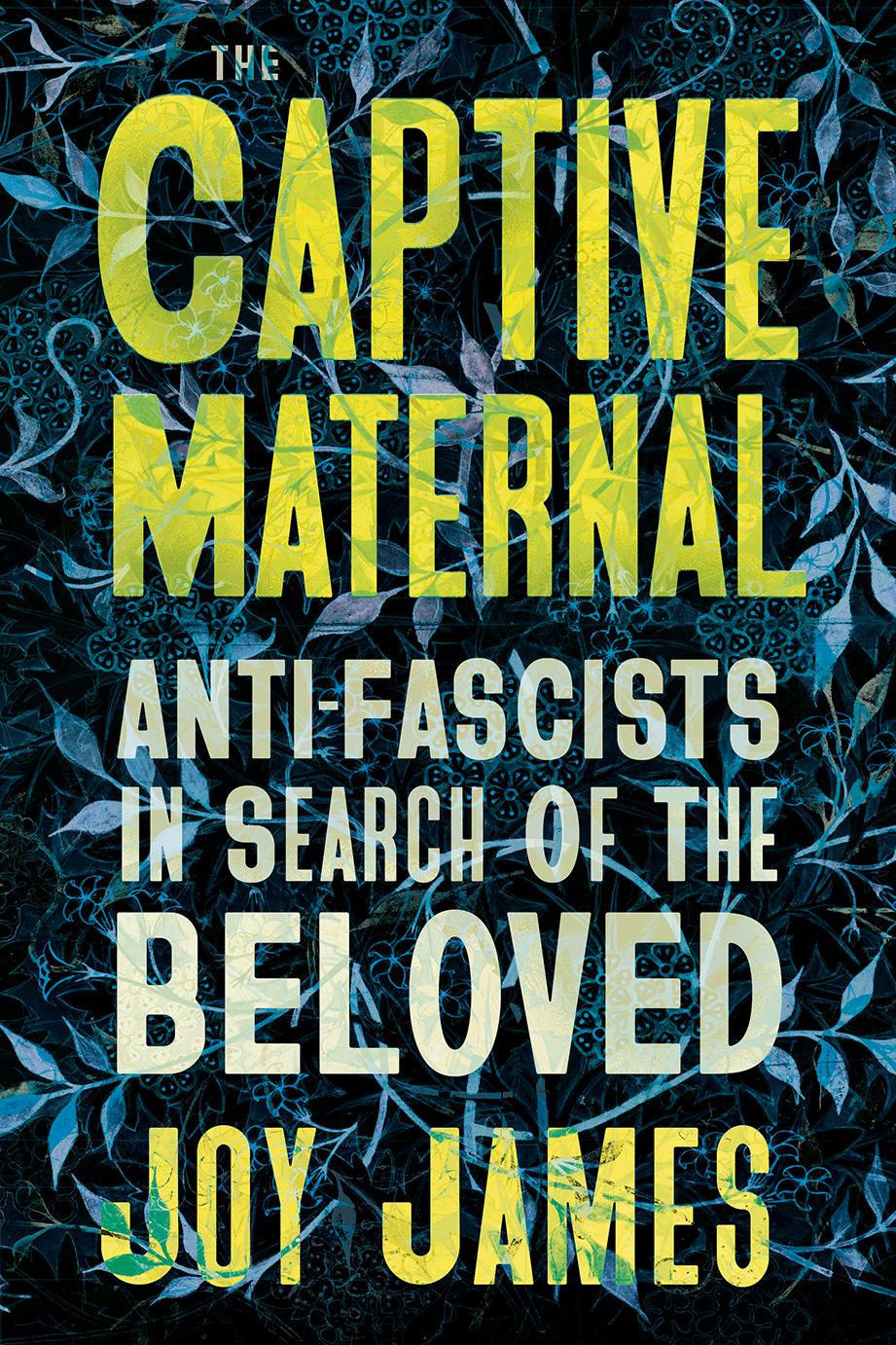 The Captive Maternal