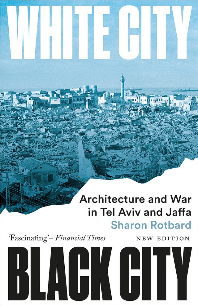 White City, Black City by Sharon Rotbard