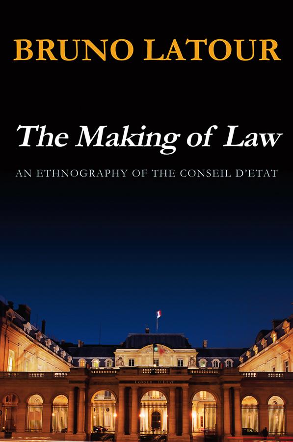 The Making of Law by Bruno Latour