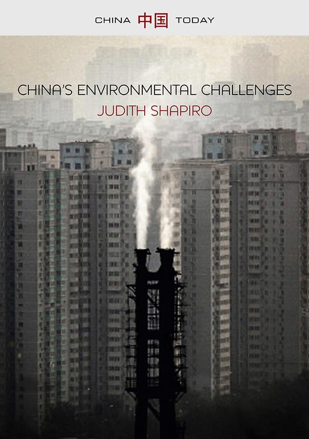 China's Environmental Challenges by Judith Shapiro