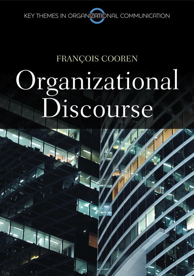 Organizational Discourse by Francois Cooren