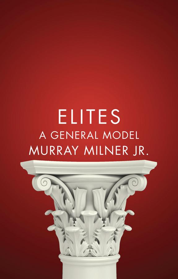 Elites by Murray Milner, Jr.