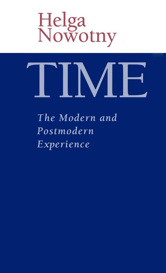 Time by Helga Nowotny, Neville Plaice