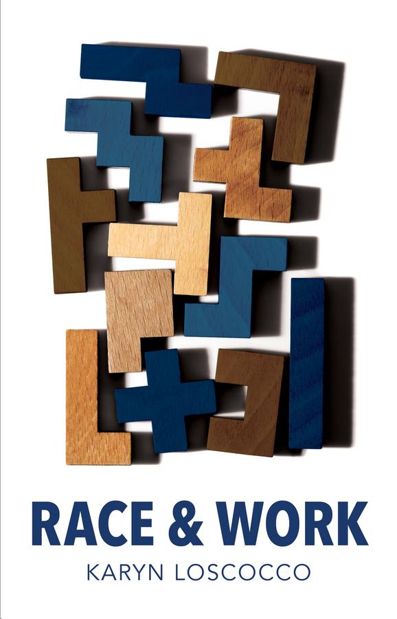 Race and Work by Karyn Loscocco