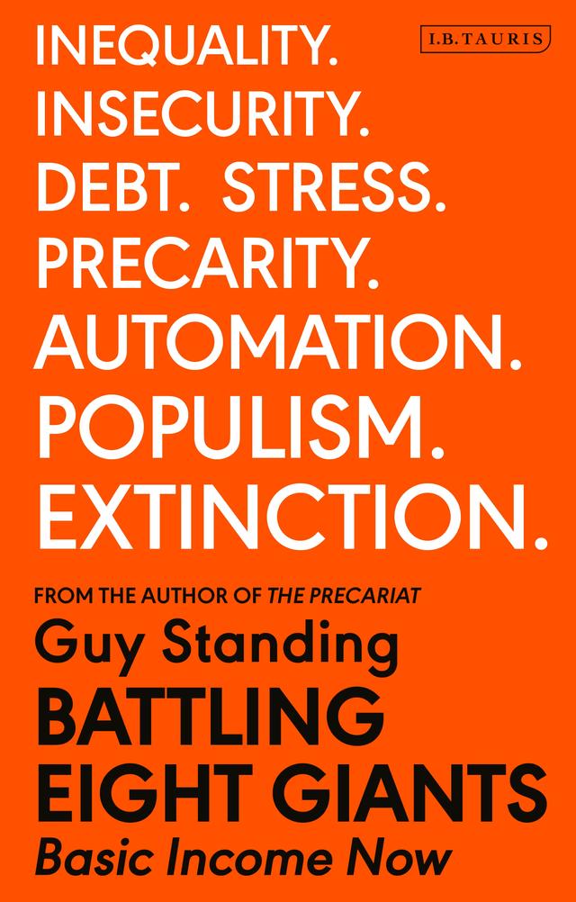 Battling Eight Giants by Guy Standing