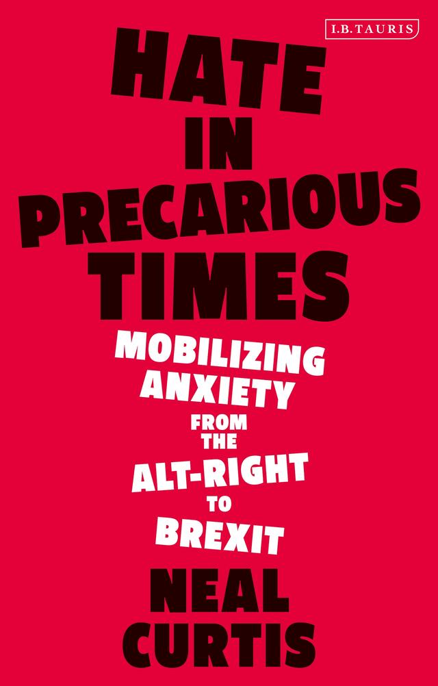 Hate in Precarious Times by Neal Curtis