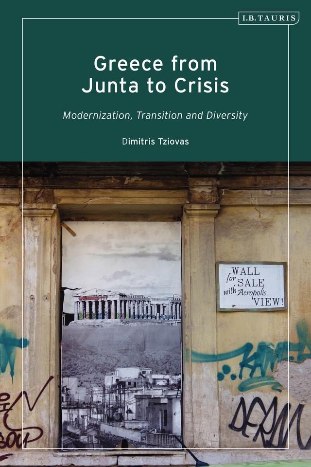 Greece from Junta to Crisis by 