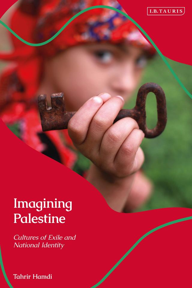 Imagining Palestine by Tahrir Hamdi
