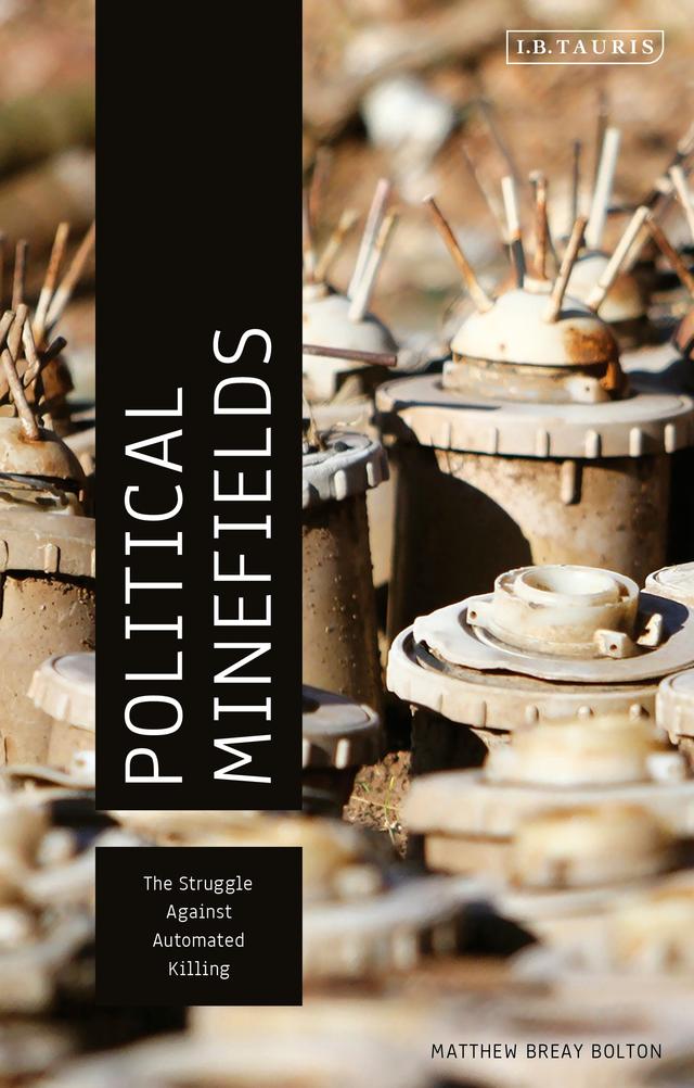 Political Minefields by Matthew Breay Bolton