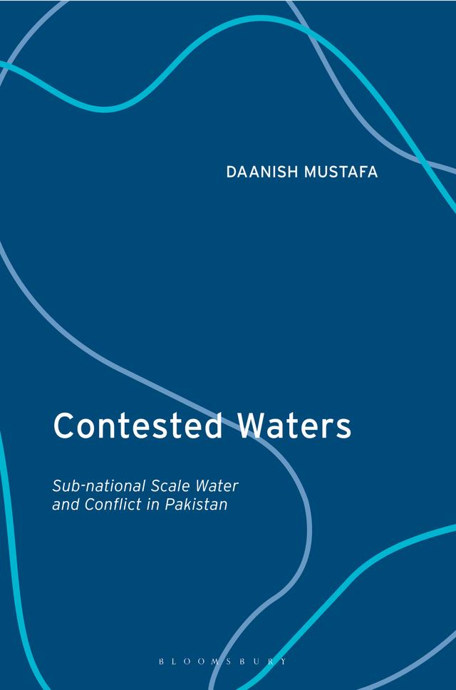Contested Waters by Daanish Mustafa
