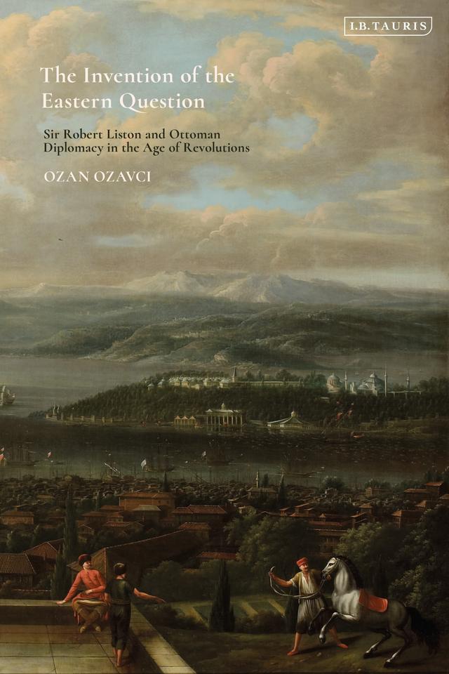 The Invention of the Eastern Question by 