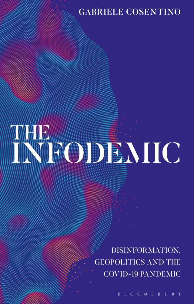 The Infodemic by Gabriele Cosentino