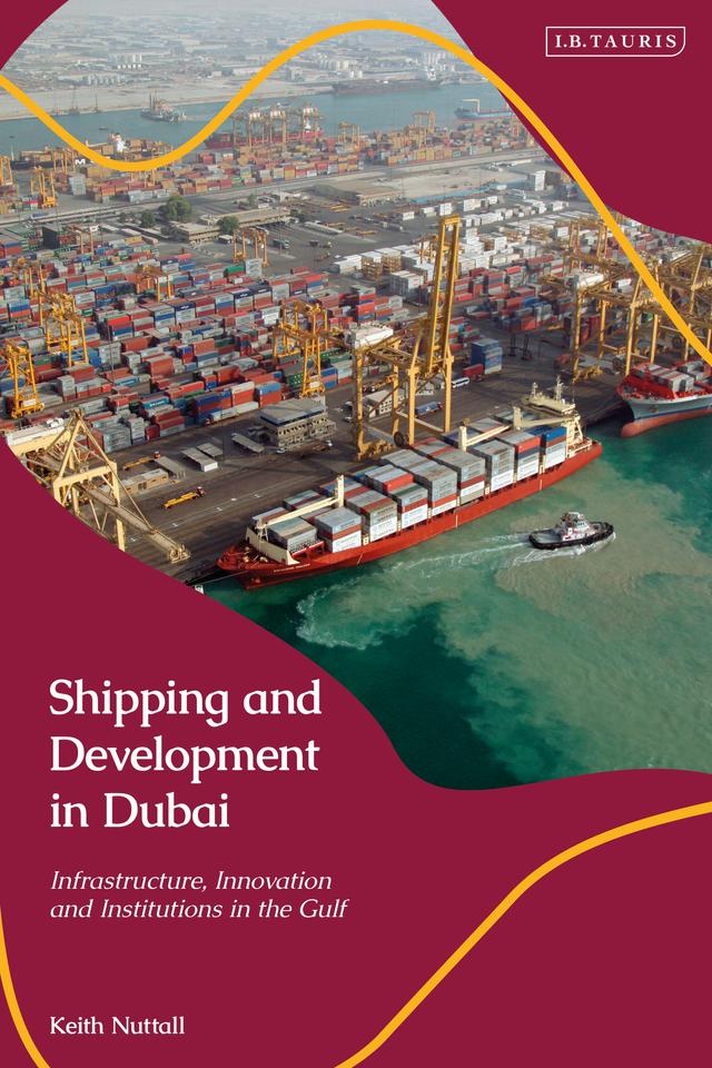 Shipping and Development in Dubai by Keith Nuttall