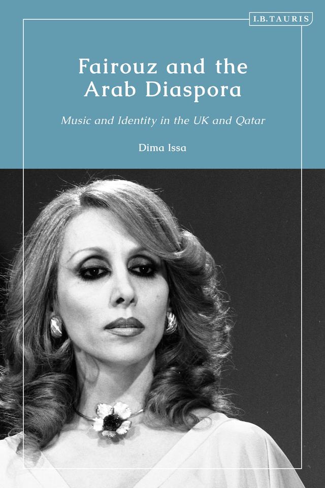 Fairouz and the Arab Diaspora by Dima Issa