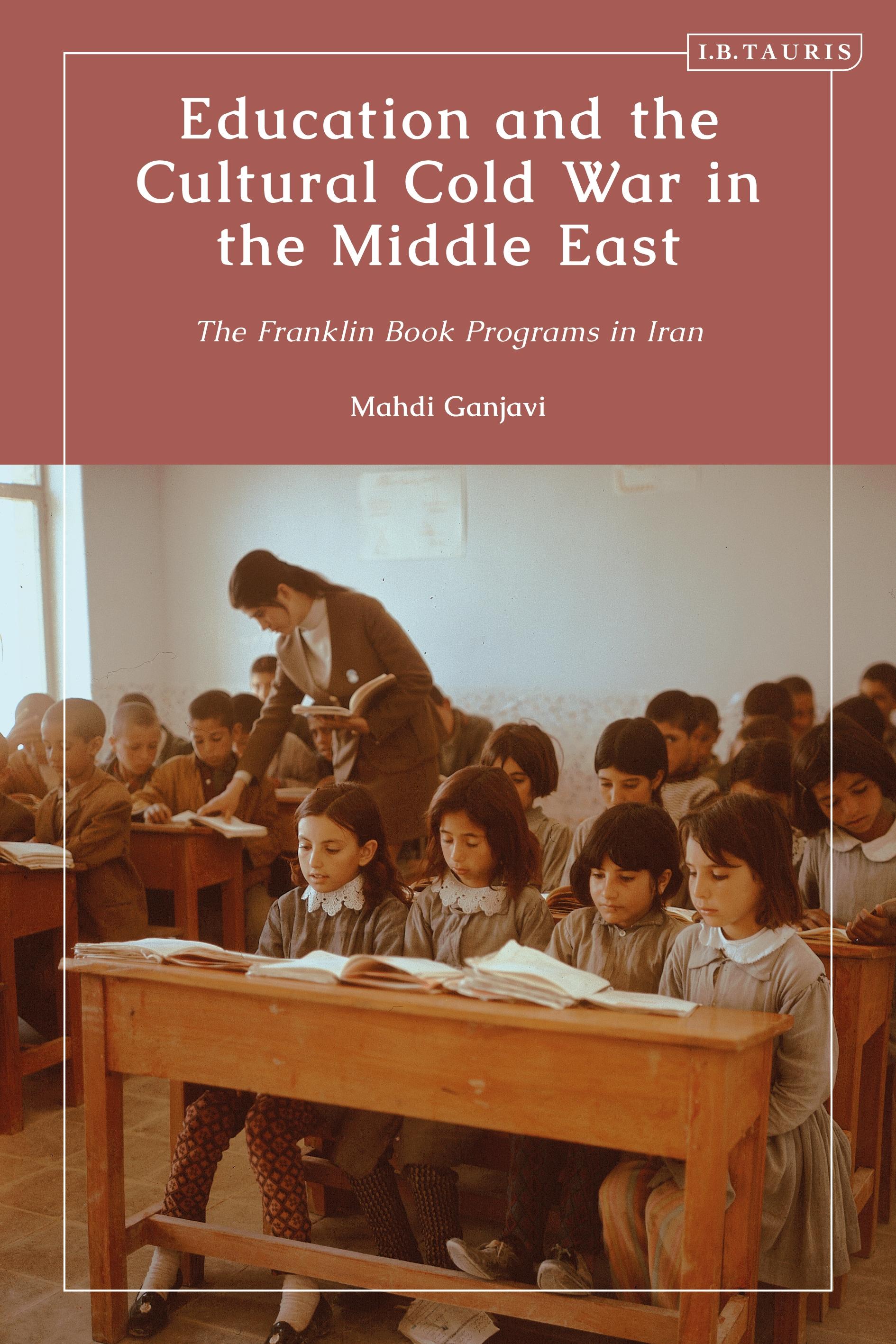 Education and the Cultural Cold War in the Middle East