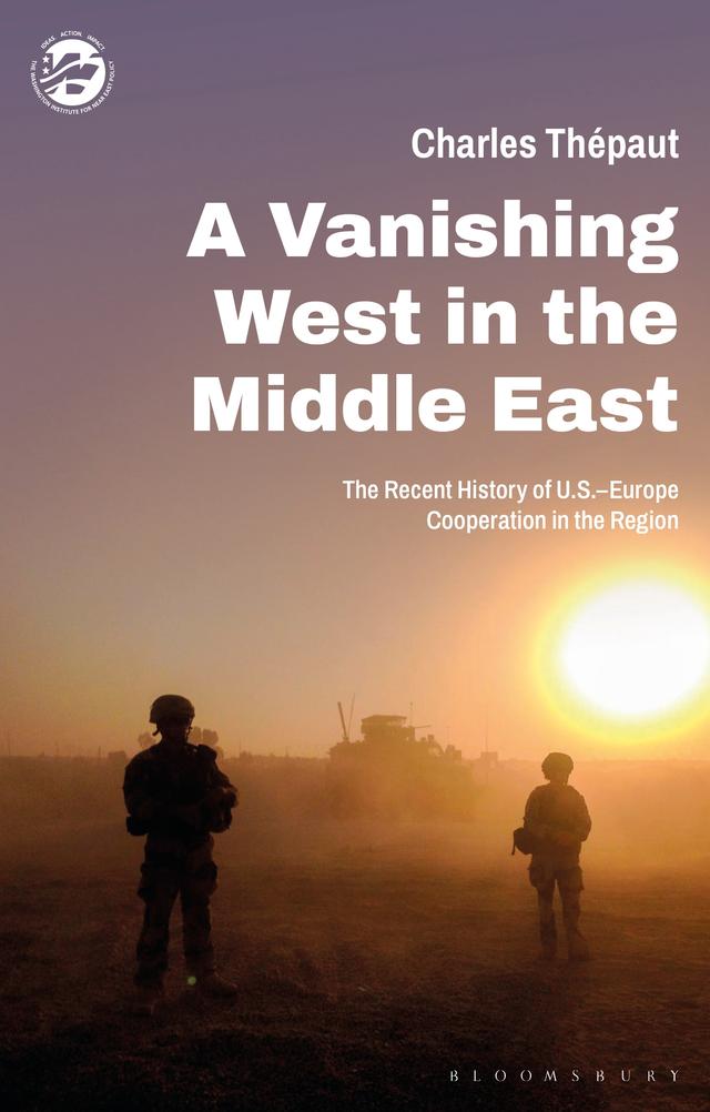 A Vanishing West in the Middle East by Charles Thépaut