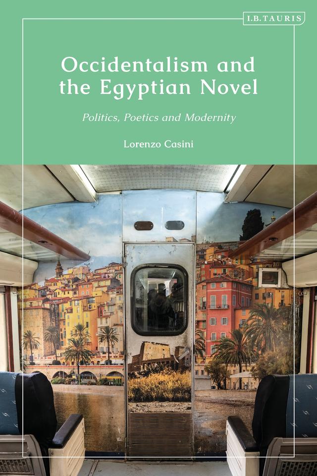 Occidentalism and the Egyptian Novel by Lorenzo Casini