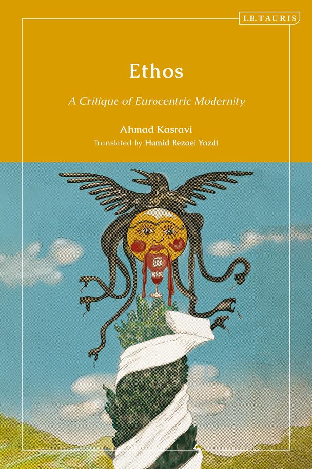 Ethos by Ahmad Kasravi, Hamid Rezai Yazdi