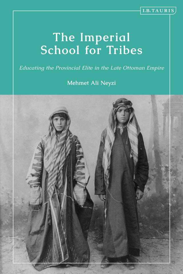 The Imperial School for Tribes by Mehmet Ali Neyzi