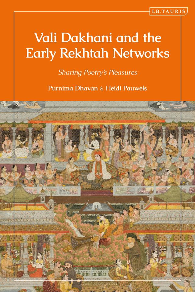 Vali Dakhani and the Early Rekhtah Networks by 