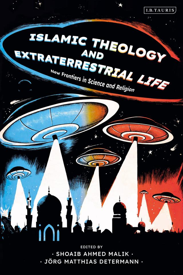 Islamic Theology and Extraterrestrial Life by 