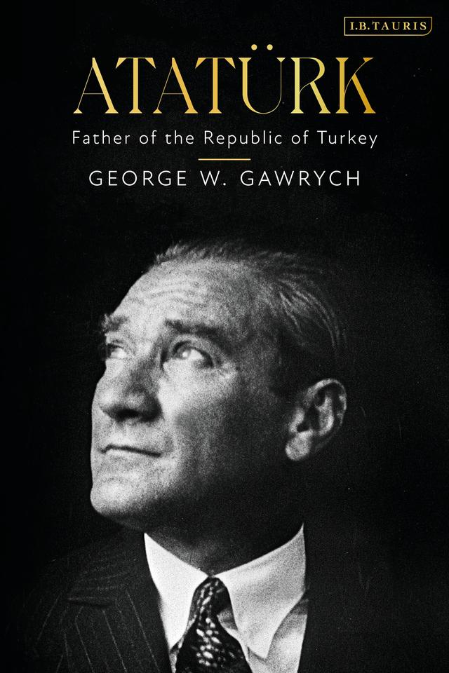 Atatürk by George W. Gawrych