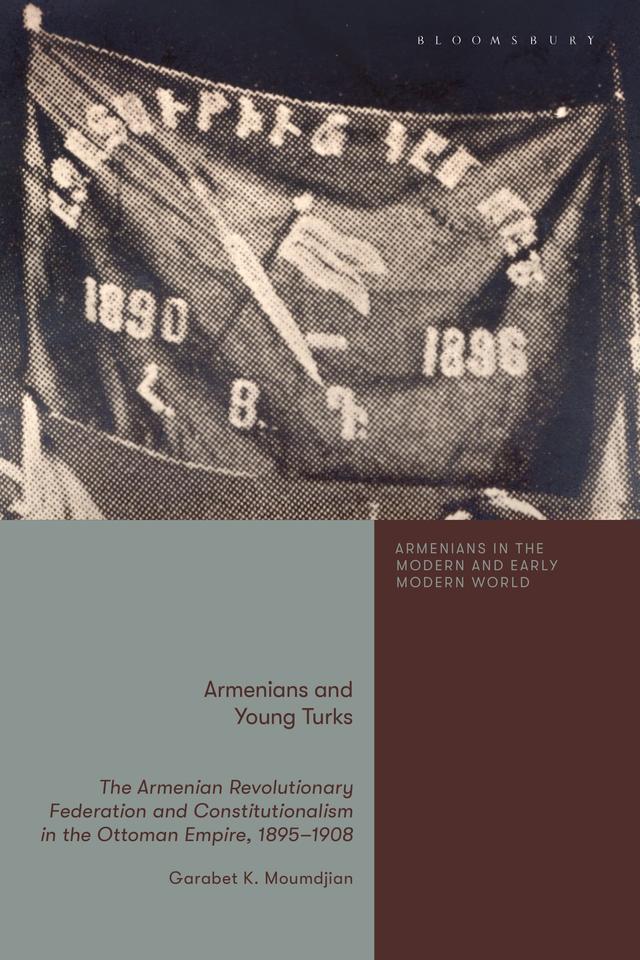 Armenians and Young Turks by Garabet K. Moumdjian