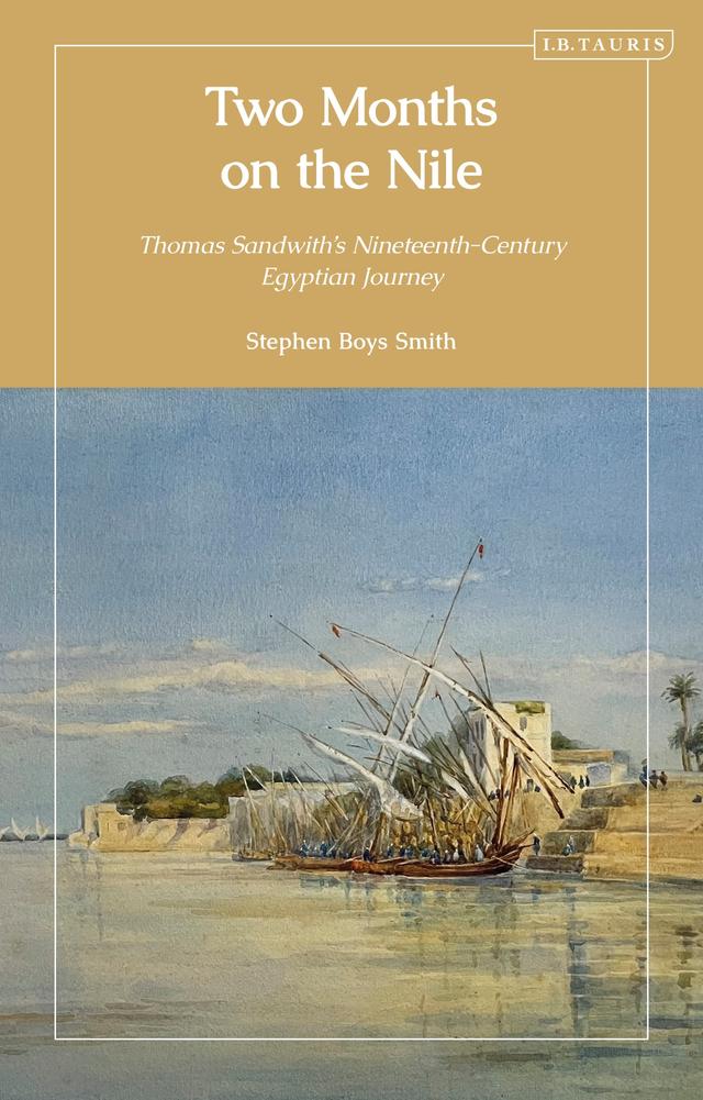 Two Months on the Nile by Stephen Boys Smith