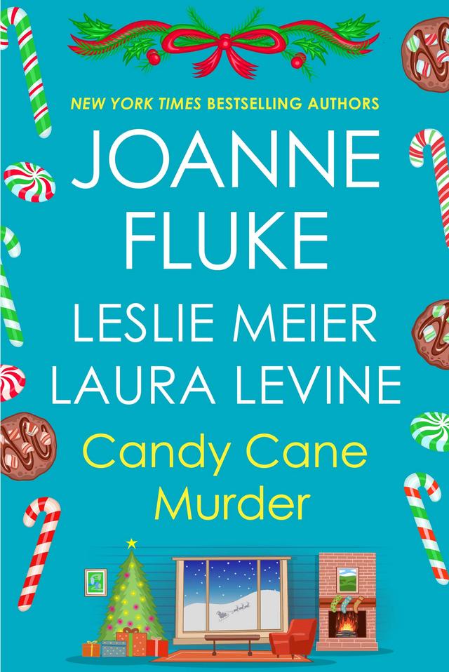 Candy Cane Murder by Joanne Fluke, Laura Levine, Leslie Meier