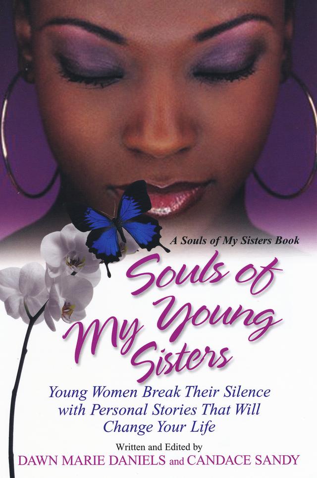 Souls of My Young Sisters by Candace Sandy, Dawn Marie Daniels